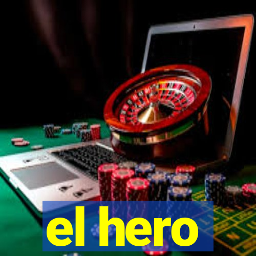 el hero
