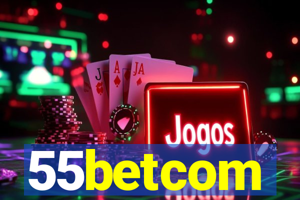 55betcom