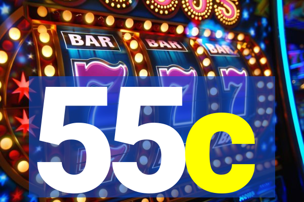 55c