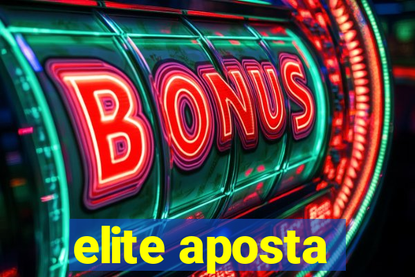 elite aposta