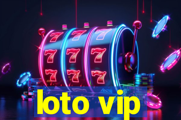 loto vip