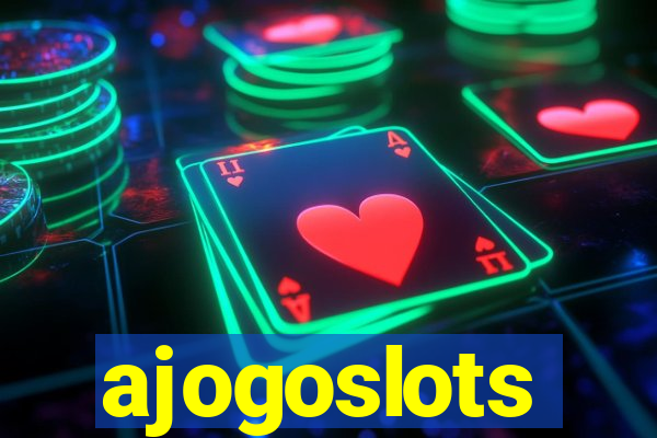 ajogoslots