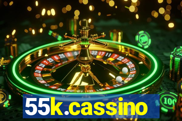 55k.cassino