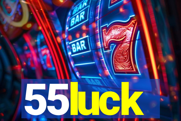 55luck