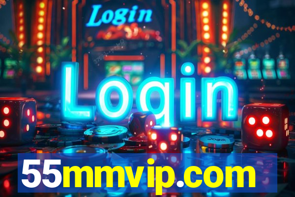 55mmvip.com