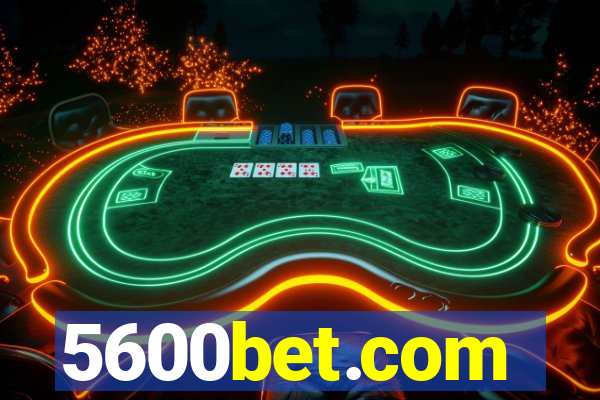 5600bet.com
