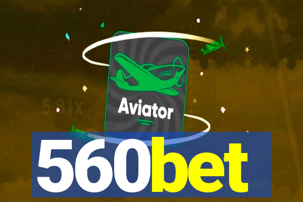 560bet