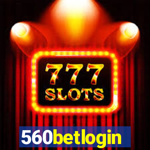 560betlogin