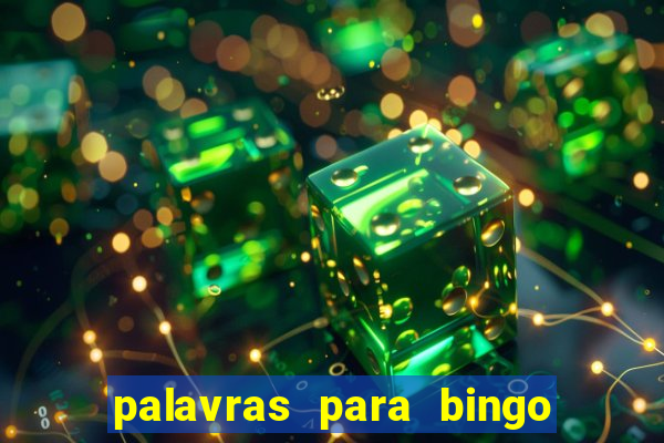 palavras para bingo cha de bebe