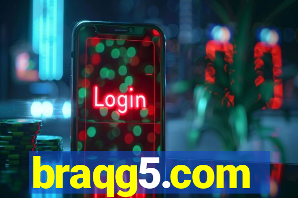 braqg5.com