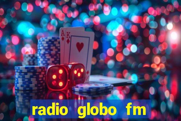 radio globo fm 90.1 salvador bahia