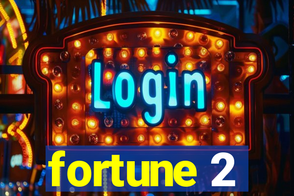 fortune 2