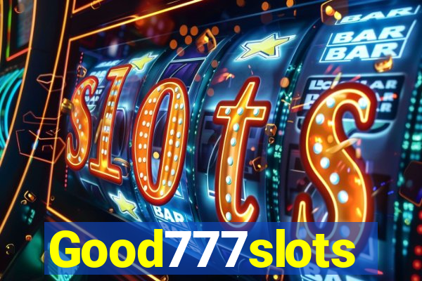Good777slots