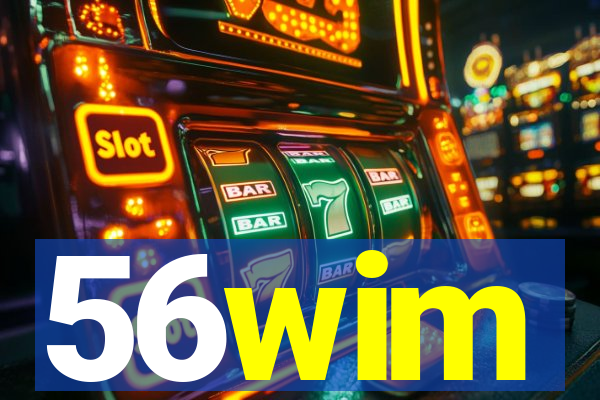 56wim