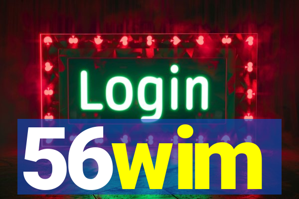 56wim