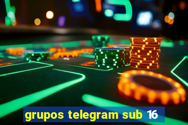 grupos telegram sub 16