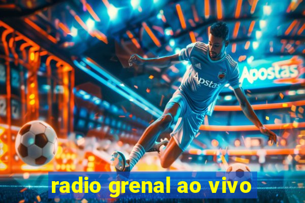 radio grenal ao vivo
