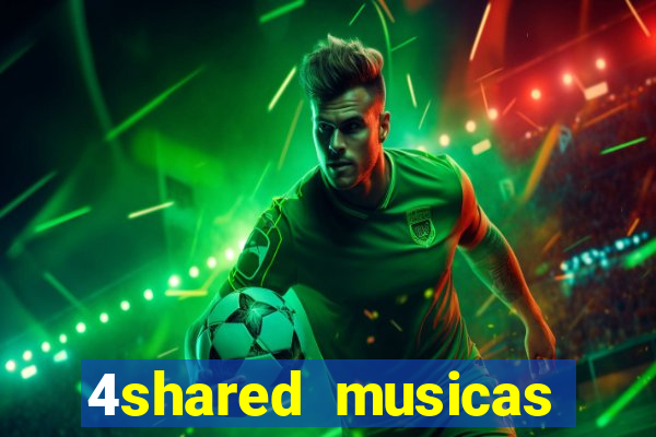 4shared musicas para baixar