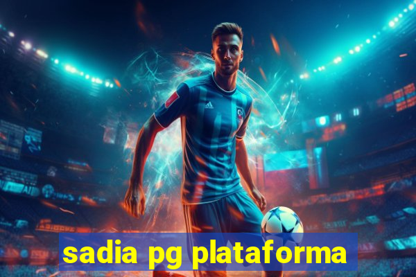 sadia pg plataforma