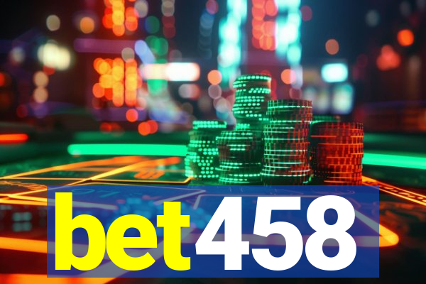 bet458