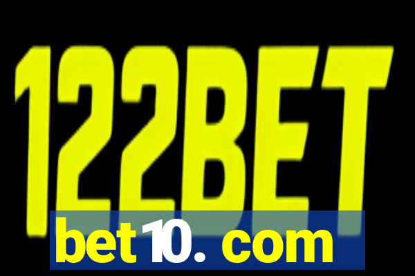 bet10. com