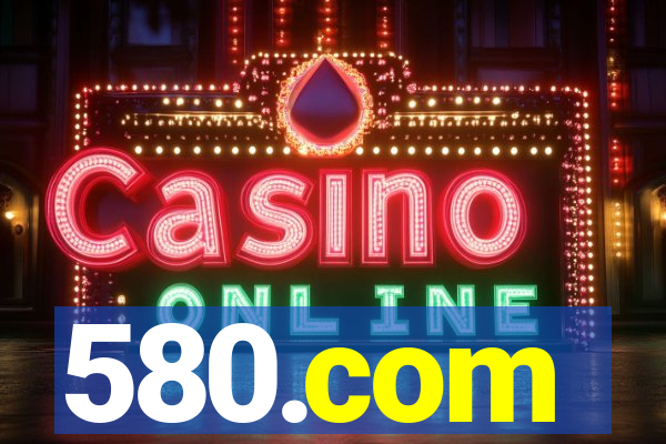 580.com