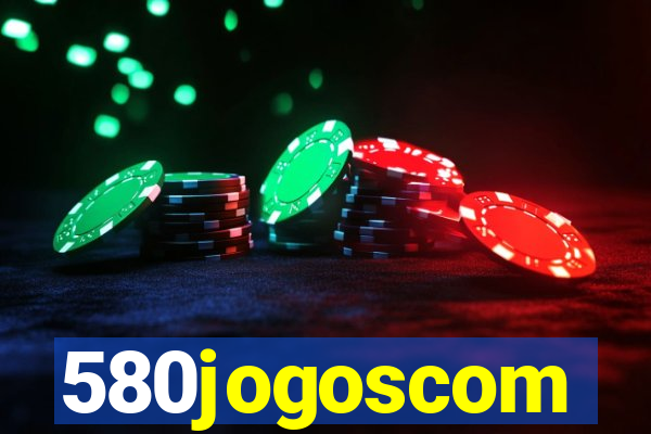 580jogoscom