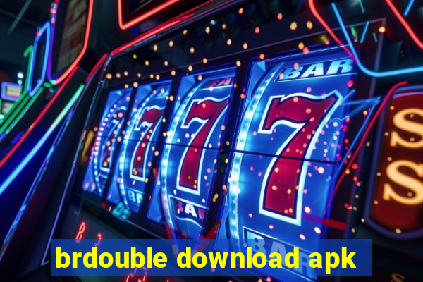 brdouble download apk
