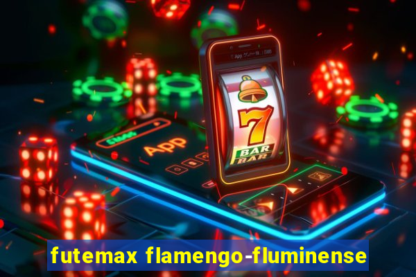futemax flamengo-fluminense