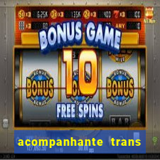 acompanhante trans em santos