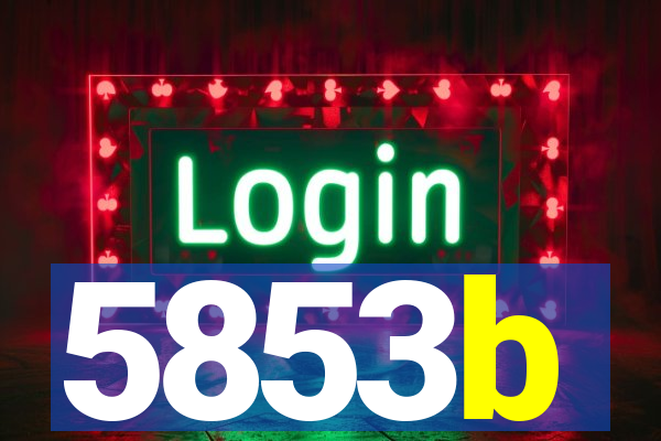 5853b