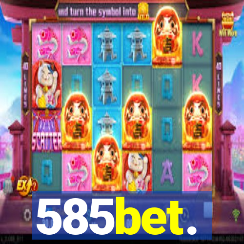 585bet.