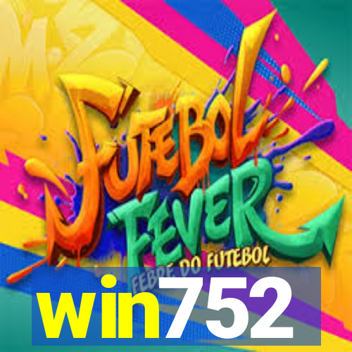 win752