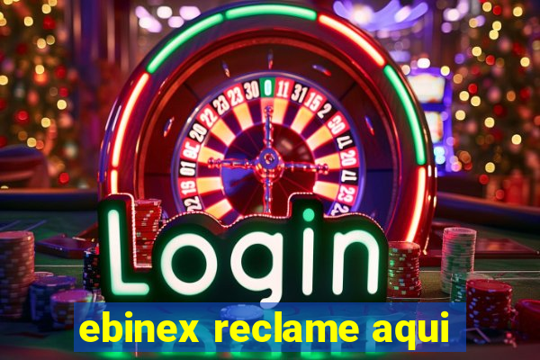 ebinex reclame aqui