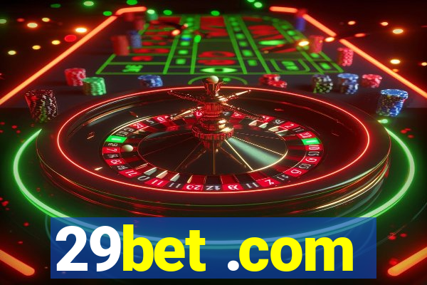 29bet .com