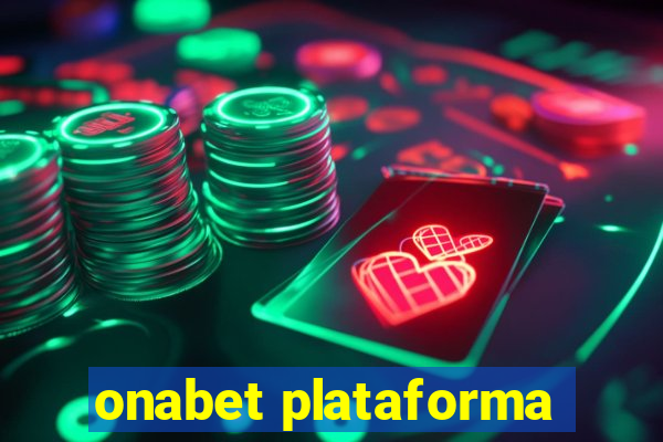 onabet plataforma