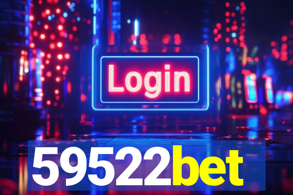 59522bet