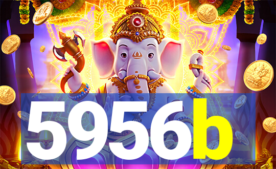 5956b