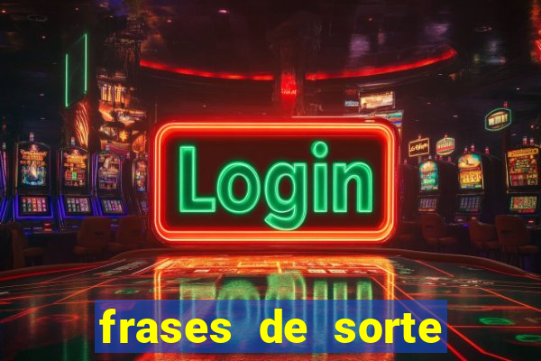 frases de sorte para status