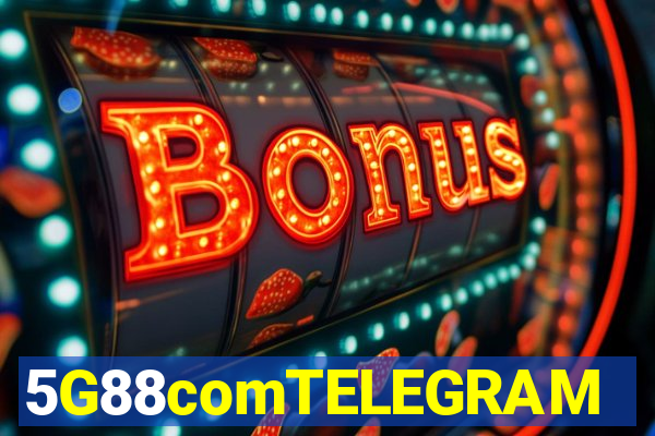 5G88comTELEGRAM