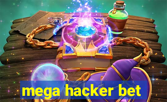 mega hacker bet