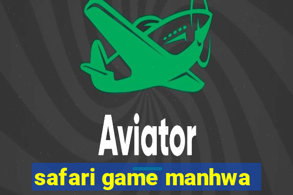 safari game manhwa