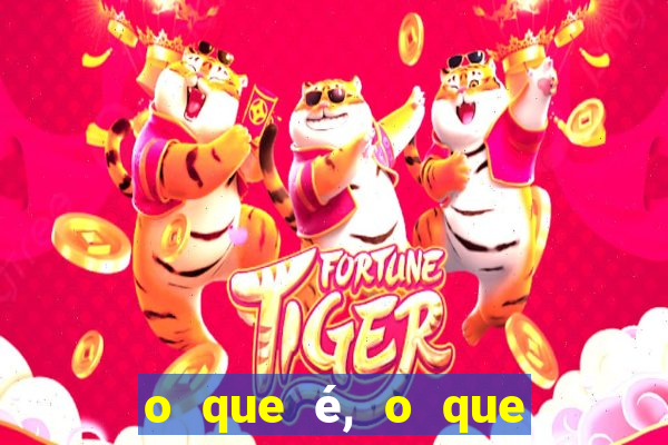 o que é, o que é sem cortar de maneira eficaz com as pernas na frente e os olhos atrás
