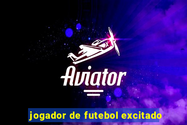 jogador de futebol excitado