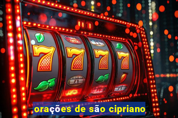 orações de são cipriano