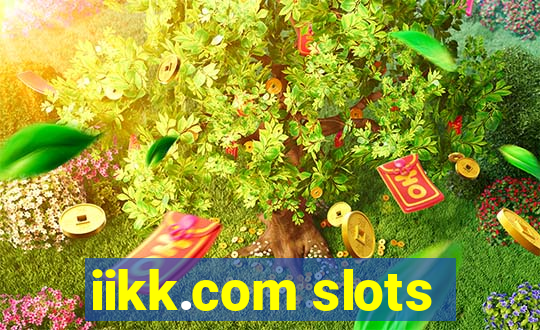 iikk.com slots