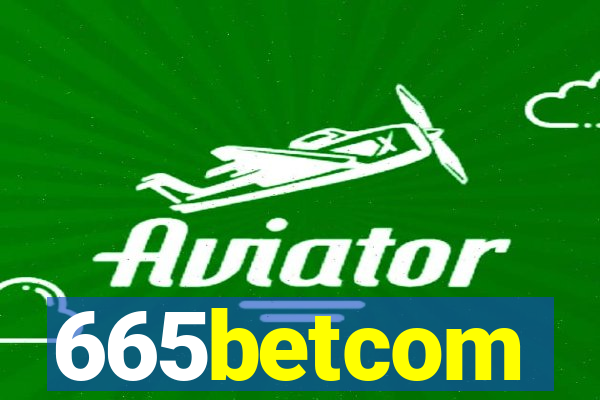 665betcom