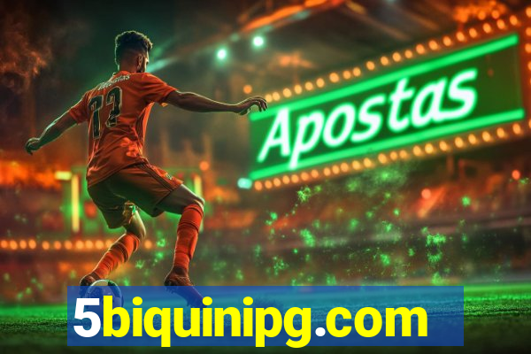 5biquinipg.com