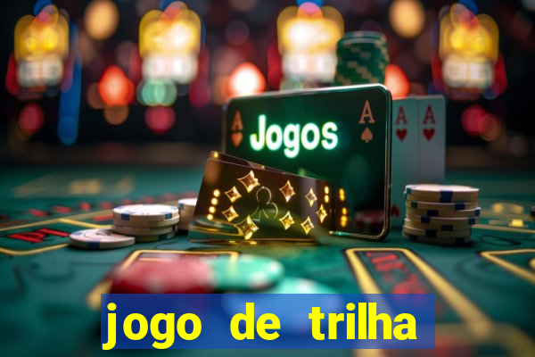jogo de trilha para imprimir