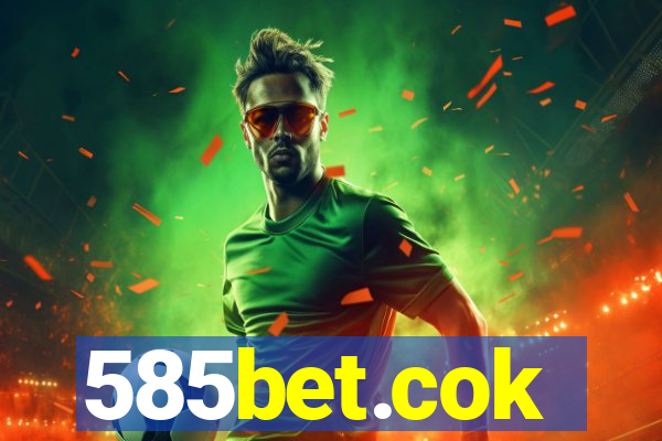 585bet.cok